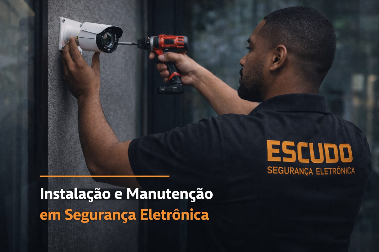 Instalação e Manutenção em Segurança Eletrônica 